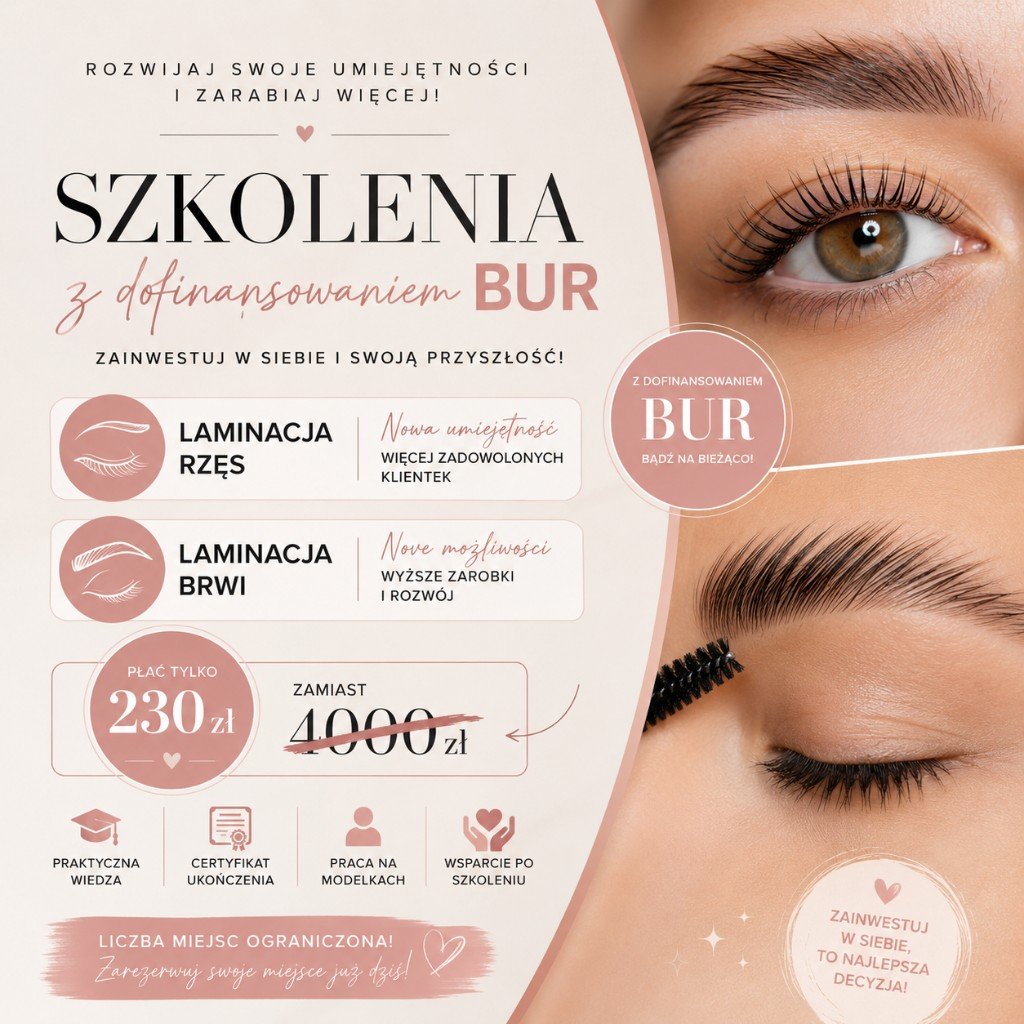 Szkolenia laminacji rzęs i brwi z dofinansowaniem BUR — tylko 230 zł